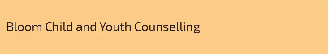 Bloom Child and Youth Counselling